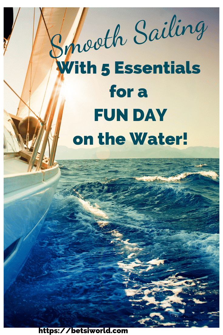Heading out for a day on the Water? These 5 Essentials are ideal for a fun day on the water! 