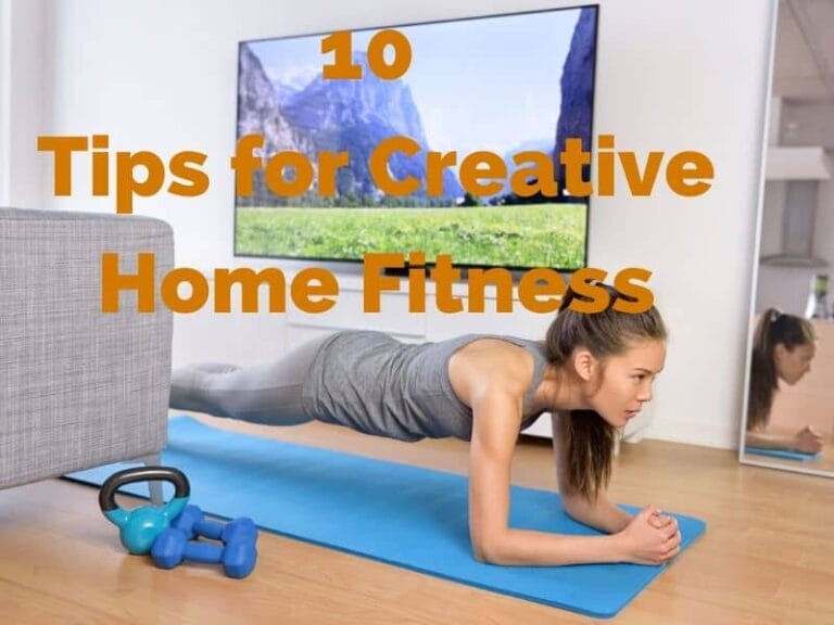 Top 10 Creative Home Fitness Tips