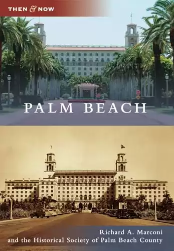 Palm Beach (Then and Now)